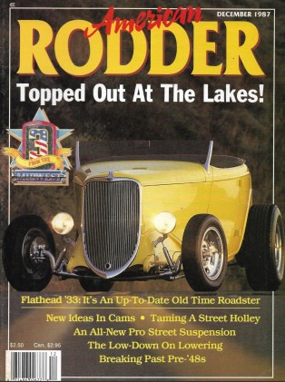 AMERICAN RODDER 1987 DEC - FLATHEAD '33, CAMS, HOLLEY, LOWERING